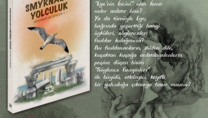 "Smyrna'dan Yolculuk - Söylence Gezginleri"