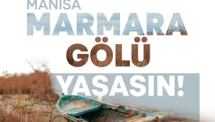 22 Mart Dünya Su Günü'nde Kurumaya Yüz Tutan "Marmara Gölü" İçin Buluşma