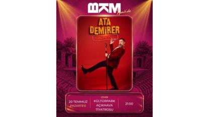 🎭 ATA DEMİRER İZMİR' DE!