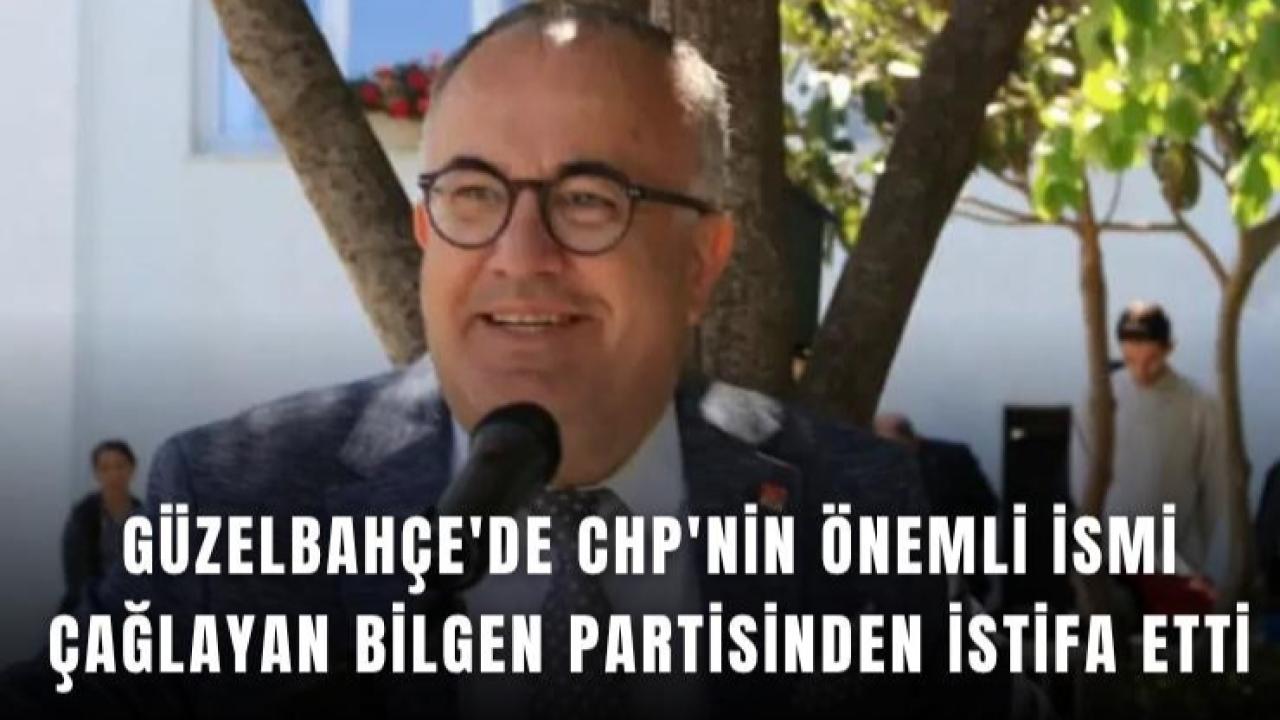 CHP’de Güzelbahçe depremi: Çağlayan Bilgen istifa etti