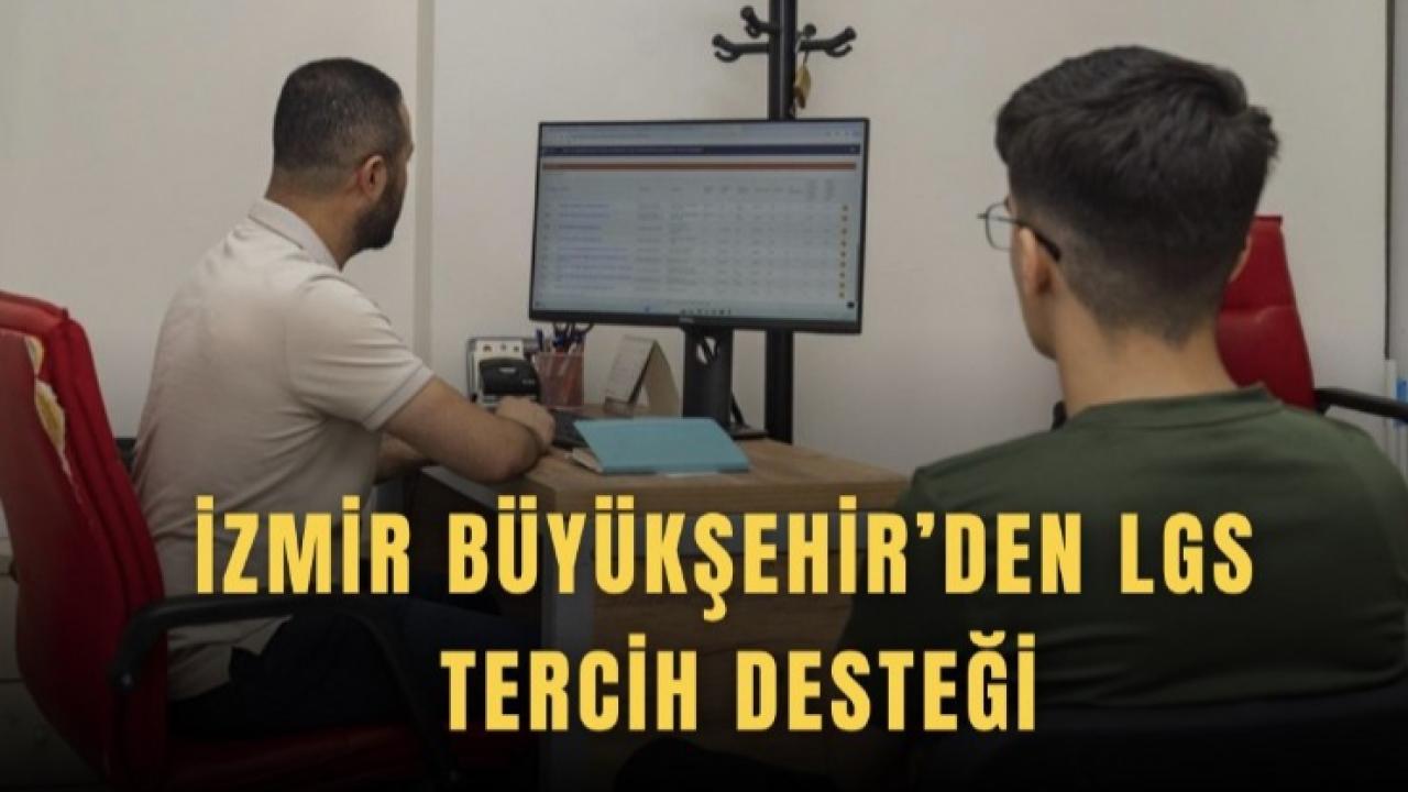 LGS tercihleri için uzman desteği İzmir Büyükşehir’den